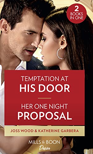 Stock image for Temptation At His Door / Her One Night Proposal: Temptation at His Door (Murphy International) / Her One Night Proposal (One Night) for sale by WorldofBooks