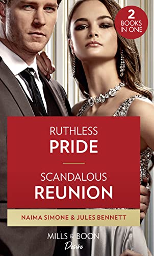 Stock image for Ruthless Pride / Scandalous Reunion: Ruthless Pride (Dynasties: Seven Sins) / Scandalous Reunion (Lockwood Lightning) for sale by Goldstone Books