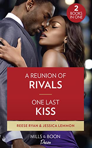 Imagen de archivo de A Reunion Of Rivals / One Last Kiss a la venta por AwesomeBooks