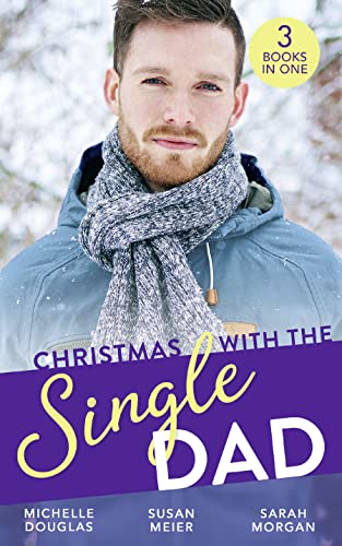 9780263279405: Christmas With The Single Dad: The Nanny Who Saved Christmas / Kisses on Her Christmas List / The Doctor's Christmas Bride