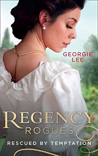 Beispielbild fr Regency Rogues: Rescued By Temptation: Rescued from Ruin / Miss Marianne's Disgrace zum Verkauf von WorldofBooks