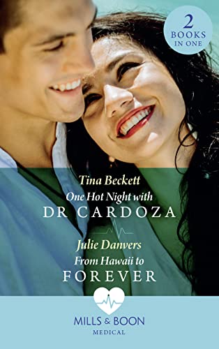 Beispielbild fr One Hot Night With Dr Cardoza / From Hawaii To Forever: One Hot Night with Dr Cardoza (A Summer in São Paulo) / From Hawaii to Forever (Medical) zum Verkauf von Goldstone Books