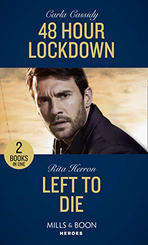 Stock image for 48 Hour Lockdown / Left To Die: 48 Hour Lockdown / Left to Die (A Badge of Honor Mystery) for sale by Goldstone Books