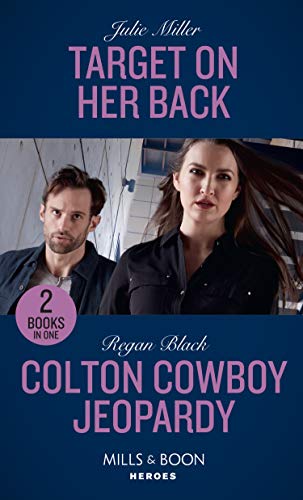 9780263280289: Target On Her Back / Colton Cowboy Jeopardy: Target on Her Back / Colton Cowboy Jeopardy (The Coltons of Mustang Valley)