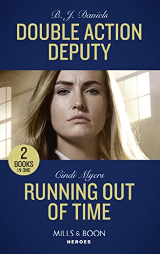 Stock image for Double Action Deputy / Running Out Of Time: Double Action Deputy / Running Out of Time (Tactical Crime Division) (Mills & Boon Heroes) for sale by AwesomeBooks
