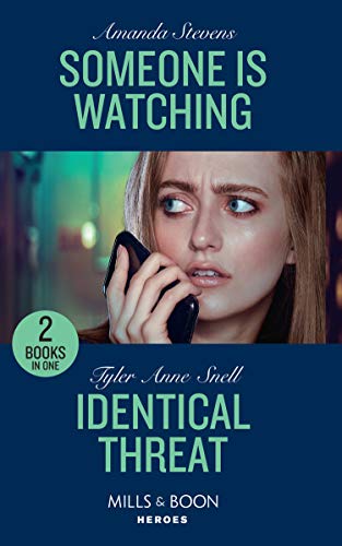 Imagen de archivo de Someone Is Watching / Identical Threat: Someone Is Watching (An Echo Lake Novel) / Identical Threat (Winding Road Redemption) (Mills and Boon Heroes) a la venta por Reuseabook