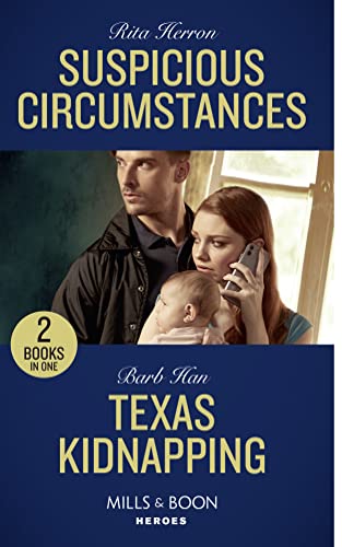 Stock image for Suspicious Circumstances / Texas Kidnapping: Suspicious Circumstances / Texas Kidnapping (An O'Connor Family Mystery) (Mills & Boon Heroes) for sale by Goldstone Books