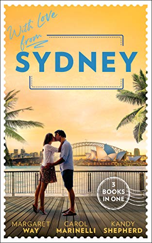 Beispielbild fr With Love From Sydney: In the Australian Billionaire's Arms / Her Little Secret / The Bridesmaid's Baby Bump zum Verkauf von WorldofBooks