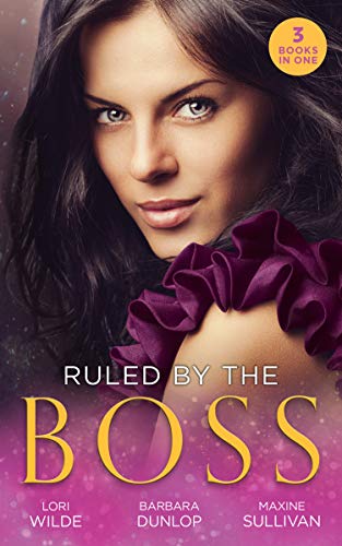 9780263281262: Ruled By The Boss: Zero Control / a Bargain with the Boss / Taming Her Billionaire Boss