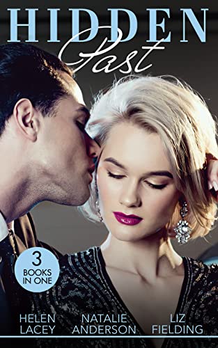 Stock image for Hidden Past: Date with Destiny / The End of Faking It / For His Eyes Only for sale by Reuseabook