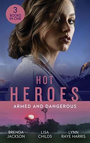 Stock image for Hot Heroes: Armed and Dangerous : Bane (the Westmorelands) / Beauty and the Bodyguard / Captive but Forbidden for sale by Better World Books Ltd