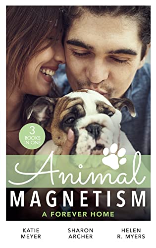 Beispielbild fr Animal Magnetism: A Forever Home: A Valentine for the Veterinarian / Single Father: Wife and Mother Wanted / Groomed for Love zum Verkauf von AwesomeBooks