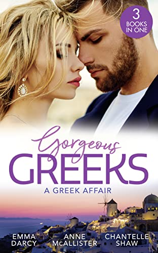 Beispielbild fr Gorgeous Greeks: A Greek Affair: An Offer She Can't Refuse / Breaking the Greek's Rules / The Greek's Acquisition zum Verkauf von AwesomeBooks
