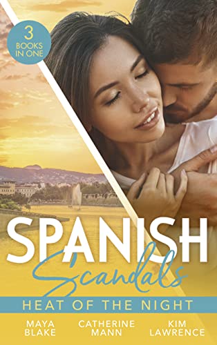 Stock image for Spanish Scandals: Heat Of The Night: His Ultimate Prize / For the Sake of Their Son / A Spanish Awakening for sale by AwesomeBooks