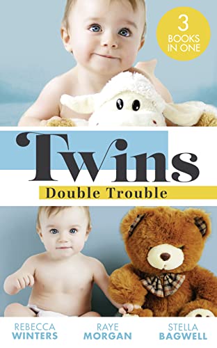 Stock image for Twins: Double Trouble: Doorstep Twins (Mediterranean Dads) / A Daddy for Her Sons / Daddy's Double Duty for sale by AwesomeBooks