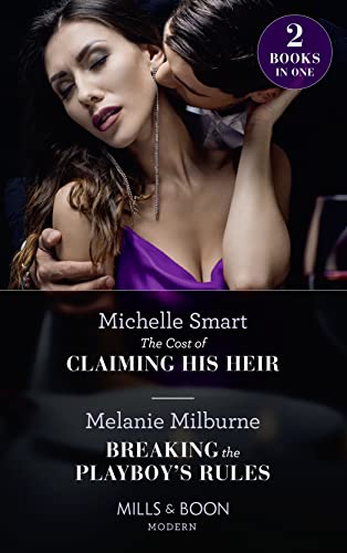 Immagine dell'editore per The Cost Of Claiming His Heir / Breaking The Playboy's Rules: The Cost of Claiming His Heir (The Delgado Inheritance) / Breaking the Playboy's Rules (The Delgado Inheritance) venduto da Goldstone Books