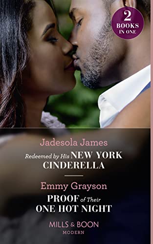 9780263282641: Redeemed By His New York Cinderella / Proof Of Their One Hot Night