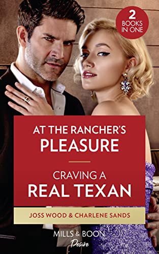 Stock image for At The Rancher's Pleasure / Craving A Real Texan: At the Rancher's Pleasure / Craving a Real Texan (The Texas Tremaines) for sale by MusicMagpie