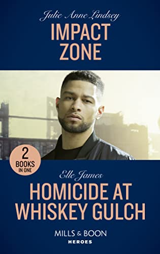 Stock image for Impact Zone / Homicide At Whiskey Gulch : Impact Zone / Homicide at Whiskey Gulch (the Outriders Series) for sale by Smartbuy