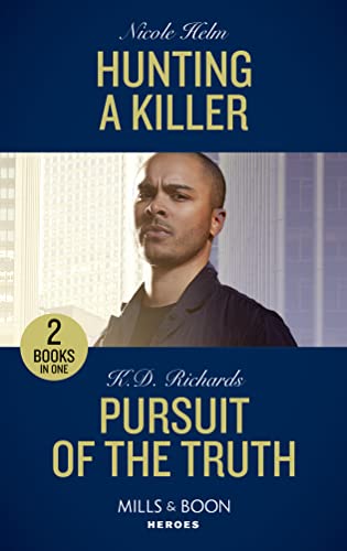 Stock image for Hunting A Killer / Pursuit Of The Truth: Hunting a Killer (Tactical Crime Division: Traverse City) / Pursuit of the Truth (West Investigations) for sale by WorldofBooks