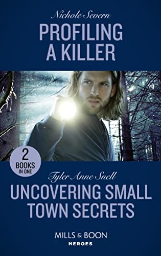 Stock image for Profiling A Killer / Uncovering Small Town Secrets: Profiling a Killer (Behavioral Analysis Unit) / Uncovering Small Town Secrets (The Saving Kelby Creek Series) for sale by SecondSale