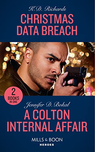 Stock image for Christmas Data Breach / A Colton Internal Affair: Christmas Data Breach (West Investigations) / A Colton Internal Affair (The Coltons of Grave Gulch) for sale by WorldofBooks