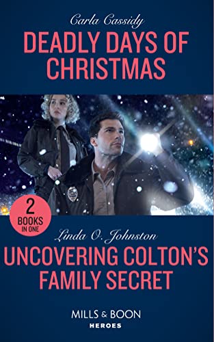 Beispielbild fr Deadly Days Of Christmas / Uncovering Colton's Family Secret: Deadly Days of Christmas / Uncovering Colton's Family Secret (The Coltons of Grave Gulch) zum Verkauf von AwesomeBooks