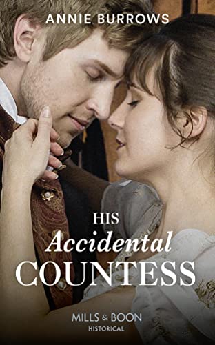 Stock image for His Accidental Countess: A Regency Cinderella Story for sale by SecondSale