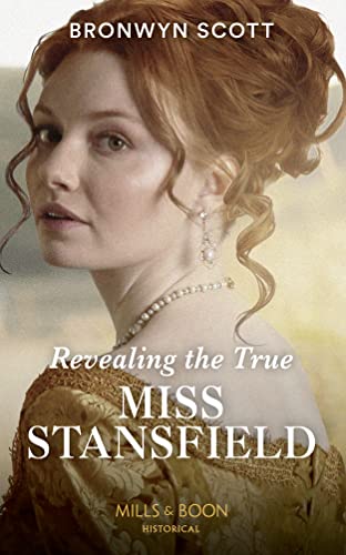 Stock image for Revealing the True Miss Stansfield for sale by Blackwell's