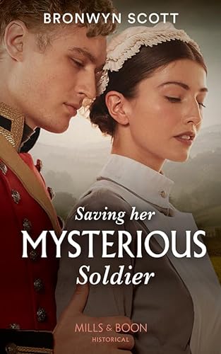 Beispielbild fr Saving Her Mysterious Soldier: Book 2 (The Peveretts of Haberstock Hall) zum Verkauf von WorldofBooks