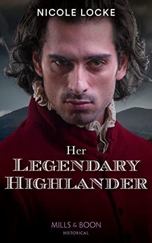 Stock image for Her Legendary Highlander: Book 13 (Lovers and Legends) for sale by WorldofBooks