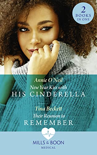 Beispielbild fr New Year Kiss With His Cinderella / Their Reunion To Remember: New Year Kiss with His Cinderella (Nashville ER) / Their Reunion to Remember (Nashville ER) zum Verkauf von Reuseabook