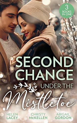 Beispielbild fr Second Chance Under The Mistletoe: Marriage Under the Mistletoe / His Mistletoe Proposal / Christmas Magic in Heatherdale zum Verkauf von WorldofBooks