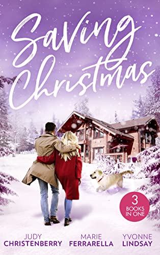 Beispielbild fr Saving Christmas: Snowbound with Mr Right (Mistletoe & Marriage) / Coming Home for Christmas / The Christmas Baby Bonus zum Verkauf von WorldofBooks