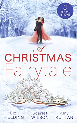 Beispielbild fr A Christmas Fairytale: Mistletoe and the Lost Stiletto (The Fun Factor) / A Royal Baby for Christmas / Unwrapped by the Duke zum Verkauf von WorldofBooks