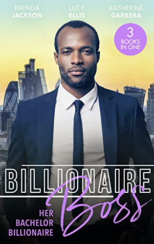 Stock image for Billionaire Boss: Her Bachelor Billionaire: One Winter's Night (The Westmorelands) / Caught in His Gilded World / Billionaire's Baby Bind for sale by AwesomeBooks
