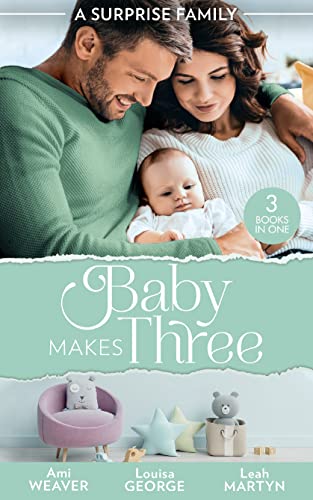 Beispielbild fr A Surprise Family: Baby Makes Three: An Accidental Family / Waking Up With His Runaway Bride / Weekend with the Best Man zum Verkauf von WorldofBooks