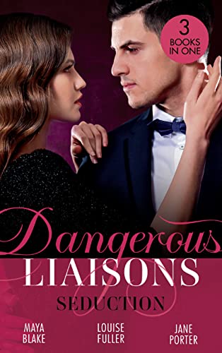 Imagen de archivo de Dangerous Liaisons: Seduction: His Mistress by Blackmail / Blackmailed Down the Aisle / His Merciless Marriage Bargain a la venta por AwesomeBooks