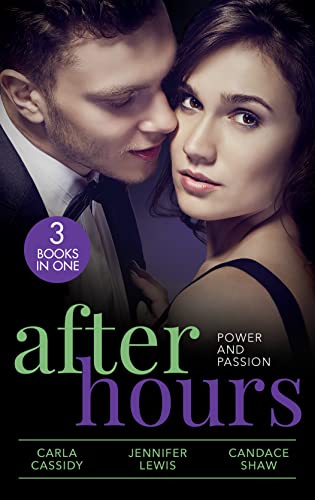 Stock image for After Hours: Power And Passion: Her Secret, His Duty (The Adair Legacy) / Affairs of State / Her Perfect Candidate for sale by WorldofBooks