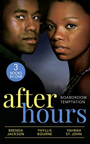 Beispielbild fr After Hours: Boardroom Temptation: Bachelor Unforgiving (Bachelors in Demand) / Moonlight Kisses / Taming Her Billionaire zum Verkauf von AwesomeBooks