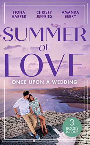 Stock image for Summer Of Love: Once Upon A Wedding: Always the Best Man / Waking Up Wed / One Night with the Best Man for sale by AwesomeBooks