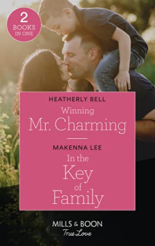 Beispielbild fr Winning Mr. Charming / In The Key Of Family: Winning Mr. Charming (Charming, Texas) / In the Key of Family (Home to Oak Hollow) zum Verkauf von AwesomeBooks