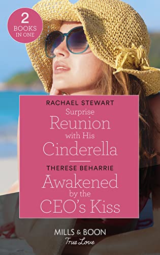 Stock image for Surprise Reunion With His Cinderella / Awakened By The Ceo's Kiss: Surprise Reunion with His Cinderella (Billion-Dollar Matches) / Awakened by the CEO's Kiss for sale by WorldofBooks