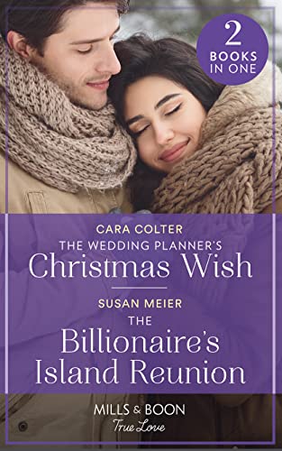 9780263299960: The Wedding Planner's Christmas Wish / The Billionaire's Island Reunion: The Wedding Planner's Christmas Wish (A Wedding in New York) / The Billionaire's Island Reunion (A Billion-Dollar Family)