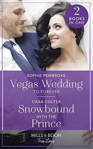 Beispielbild fr Vegas Wedding To Forever / Snowbound With The Prince: Vegas Wedding to Forever (The Heirs of Wishcliffe) / Snowbound with the Prince zum Verkauf von AwesomeBooks