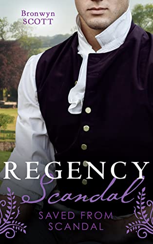 Stock image for Regency Scandal: Saved From Scandal: How to Disgrace a Lady (Rakes Beyond Redemption) / How to Ruin a Reputation for sale by AwesomeBooks