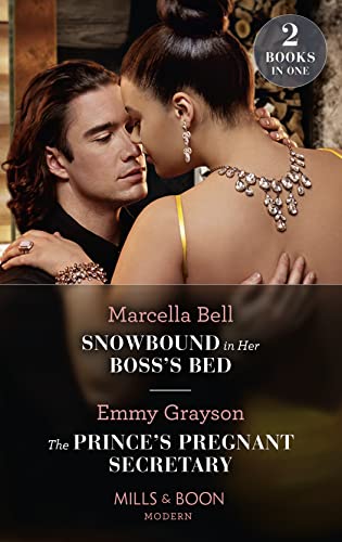 Stock image for Snowbound In Her Boss's Bed / The Prince's Pregnant Secretary for sale by GF Books, Inc.