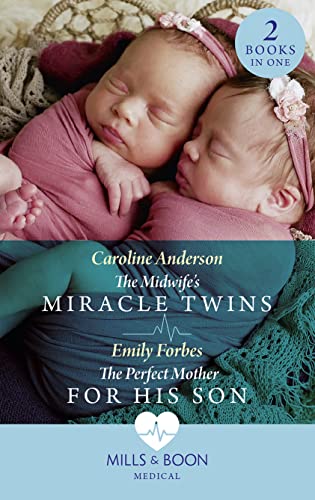 Imagen de archivo de The Midwife's Miracle Twins / The Perfect Mother For His Son: The Midwife's Miracle Twins / The Perfect Mother for His Son a la venta por AwesomeBooks