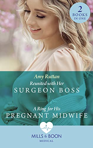 Beispielbild fr Reunited With Her Surgeon Boss / A Ring For His Pregnant Midwife: Reunited with Her Surgeon Boss (Caribbean Island Hospital) / A Ring for His Pregnant Midwife (Caribbean Island Hospital) zum Verkauf von WorldofBooks