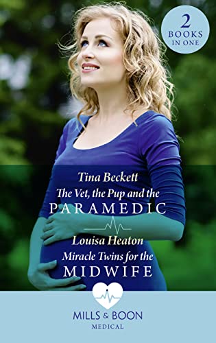 Beispielbild fr The Vet, The Pup And The Paramedic / Miracle Twins For The Midwife: The Vet, the Pup and the Paramedic / Miracle Twins for the Midwife zum Verkauf von WorldofBooks